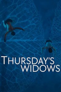 Thursday’s Widows